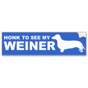 Funny Weiner Dog (Dachshund) Quote Car Bumper Sticker