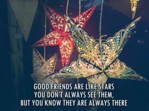 Good Friends Are Like Stars #Quote