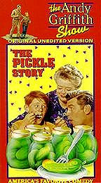 Andy Griffith Show - The Pickle Story