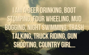 Beer drinking, boot stomping, four wheeling, mud bogging, night ...