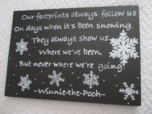 Winnie the Pooh snow quote sign by LittleTownHomeDecor on Etsy