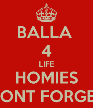 Homies For Life Balla 4 life homies dont
