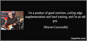 quote-i-m-a-product-of-good-nutrition-cutting-edge-supplementation-and ...