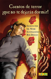 ... no te dejarán dormir (Spine-Chilling Tales That Will Creep You Out