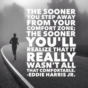 Step outside your comfort zone