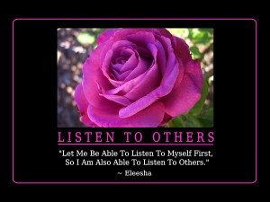 Listen To Others, Inspiration, Affirmations, Quotes & Sayings ~ by ...