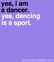 Yes, dance is a SPORT!
