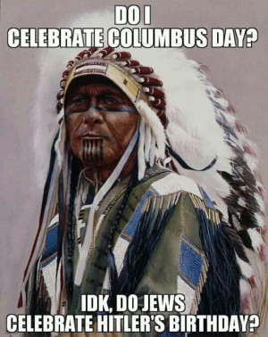 Not every American is observing Columbus Day today