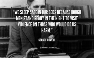 Safe Sleep in Beds Because Rough Men Quote