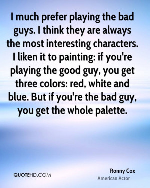 Ronny Cox Quotes