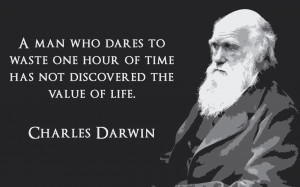 ... hour of time has not discovered the value of life.