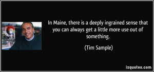 More Tim Sample Quotes