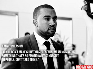 Kanye West Stupid Quotes