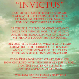 Invictus by William Ernest Henley