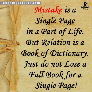 Mistake is a Single Page in a Part of Life. But Relations is a Book of ...