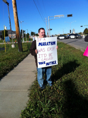 25 Funniest Running Signs At A Race: #17. If a marathon was easy it'd ...