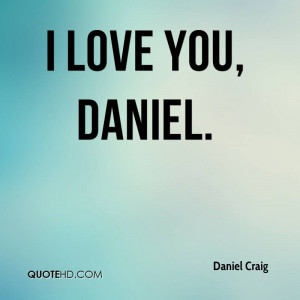 famous quotes of daniel craig daniel craig photos daniel craig quotes