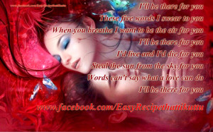 ... sky for you words can t say what a love can do i ll be there for you