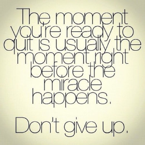 Don’t give up before the miracle happens. #his_child #amen # ...