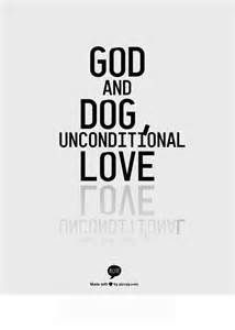 Dogs Unconditional Love Quotes - Bing Images