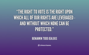 ... -Benjamin-Todd-Jealous-the-right-to-vote-is-the-right-131747_1.png