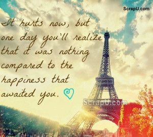 ... Wallpaper on Happiness: It hurts now but one day you’ll realize