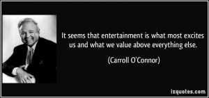 More Carroll O'Connor Quotes
