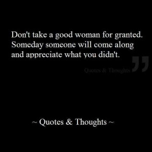 Don't take a girl for granted
