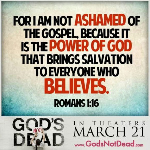 not ashamed of God
