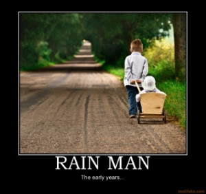 RAIN MAN - The early years...