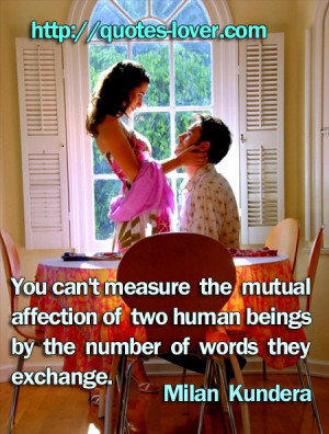 ... affection of two human beings by the number of words they exchange