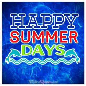 happy summer # quotes # summer # summersayings