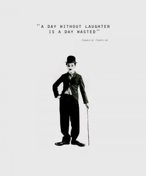 ... can. It's one of life's best stress reliever | Charlie Chaplin Quotes
