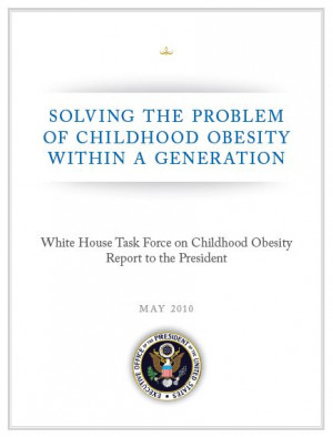 tackling the nation's childhood obesity crisis Mrs. Obama's. One quote ...