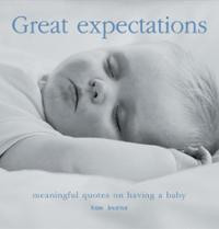 great expectations meaningful quotes on pregnancy parenthood tom burns ...