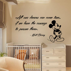 Wall Decals Mickey Mouse Quote All Our Dreams Can Come True Cartoon ...