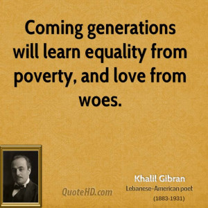 will learn equality from poverty and love from woes quote 1 jpg