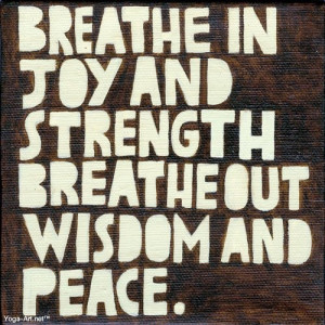 Inhale ... Exhale