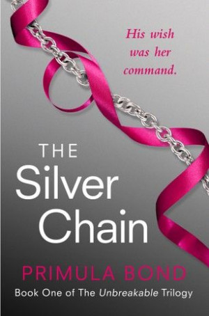 The Silver Chain, the start of the Unbreakable trilogy of #BDSM ...