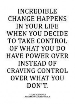 Take control over what you do