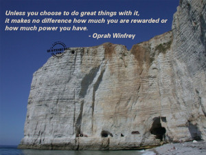 ... To Do Great Things With Power And Reward Quote About Success Image
