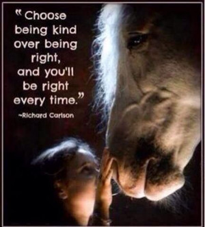 Choose being kind over being right...