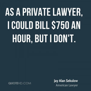 Jay Alan Sekulow Legal Quotes