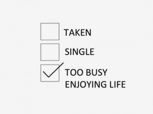 BEST QUOTES AND PHOTO ON HAPPY BEING SINGLE