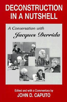 ... in a Nutshell: Conversation with Jacques Derrida” as Want to Read