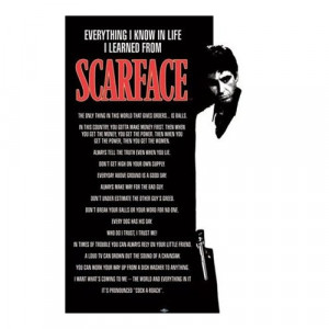 Scarface Al Pacino Gangster Movie Quotes Poster 24 x 36
