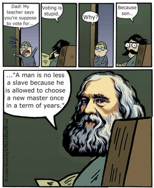 Welcome To Election Day Lysander Spooner Dad Meme Quote
