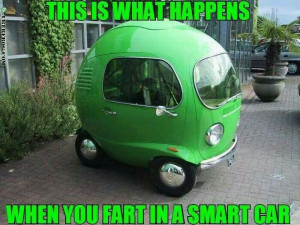 When you fart in a smart car...