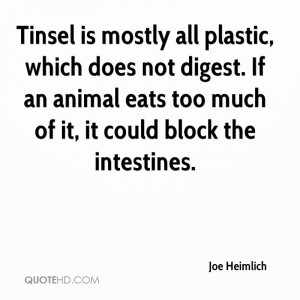Tinsel Is Mostly All Plastic Which Does Not Digest. If An Animal Eats ...
