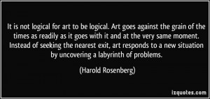 More Harold Rosenberg Quotes